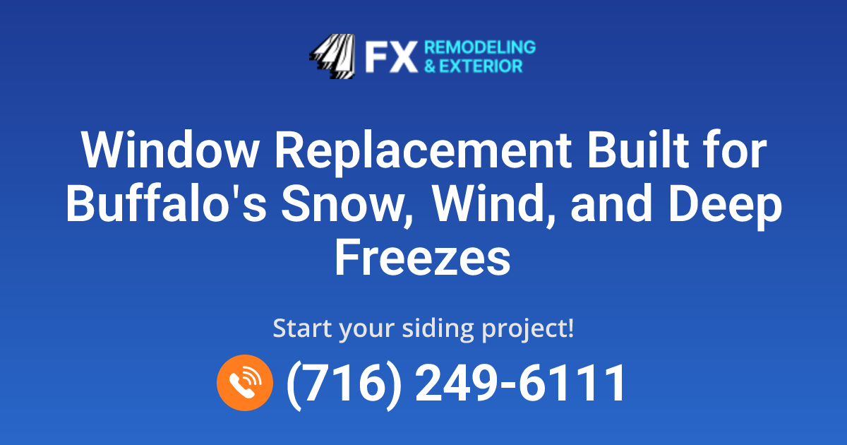 Buffalo Window Replacement for Energy Savings and Winter Protection ...